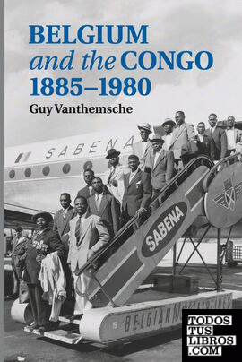 Belgium and the Congo, 1885-1980