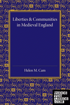 Liberties and Communities in Medieval England