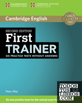 First Trainer Six Practice Tests without Answers with Audio 2nd Edition