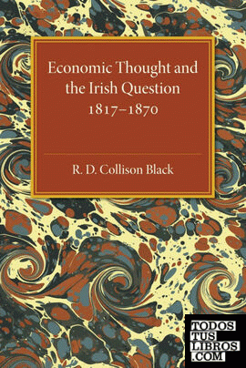 Economic Thought and the Irish Question             1817-1870