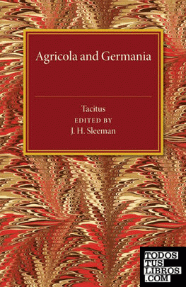De Vita Iulii Agricolae, de Origine et Moribus             Germanorum