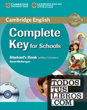 Complete Key for Schools Student's Book without Answers with CD-ROM with Testbank