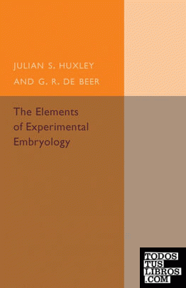 The Elements of Experimental Embryology