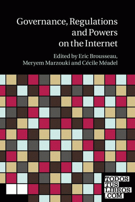 Governance, Regulation and Powers on the             Internet