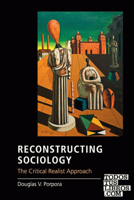 Reconstructing Sociology
