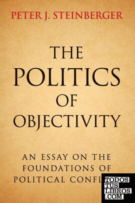 The Politics of Objectivity
