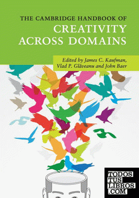 The Cambridge Handbook of Creativity across             Domains