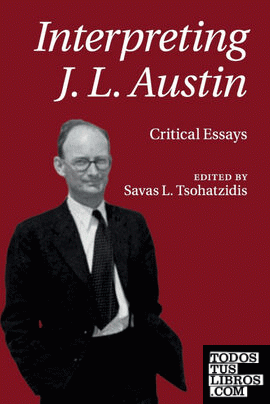 Interpreting J. L. Austin
