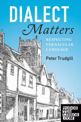 Dialect Matters: Respecting Vernacular Language