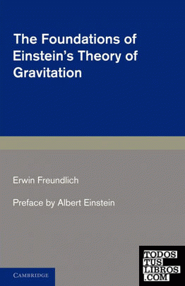The Foundations of Einstein's Theory of             Gravitation
