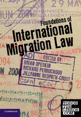 Foundations of International Migration Law