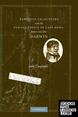 European Encounters with the Yamana People of Cape Horn, Before and After Darwin