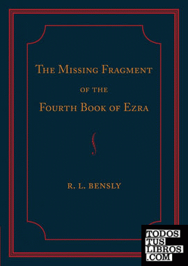 The Missing Fragment of the Fourth Book of Ezra