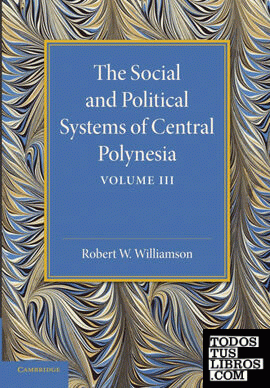 The Social and Political Systems of Central Polynesia