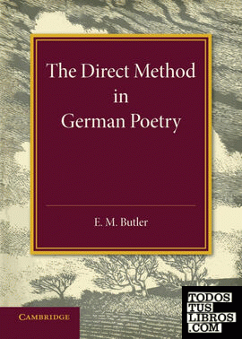 The Direct Method in German Poetry