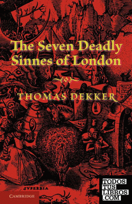 The Seven Deadly Sinnes of London. by Thomas Dekker