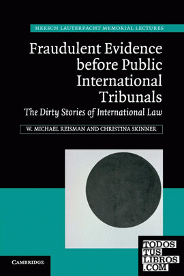 Fraudulent Evidence before Public International Tribunals