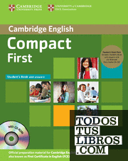 Compact First Student's Book Pack (Student's Book with Answers with CD-ROM and Class Audio CDs (2))