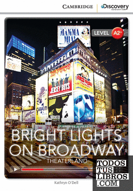 Bright Lights on Broadway: Theaterland Low Intermediate Book with Online Access