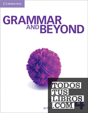 Grammar and Beyond Level 4 Student's Book and Workbook