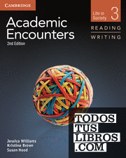 Academic Encounters Level 3 Student's Book Reading and Writing 2nd Edition