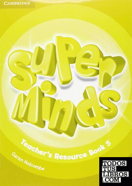 Super Minds Level 5 Teacher's Resource Book with Audio CD Super Minds Level 5 Teacher's Resource Book with Audio CD