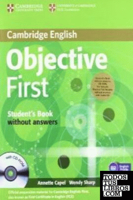 Objective First For Schools Pack without Answers (Student's Book with CD-ROM, Practice Test Booklet with Audio CD) 3rd Edition