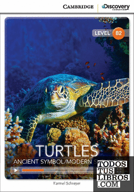 Turtles: Ancient Symbol/Modern Survivor Upper Intermediate Book with Online Access