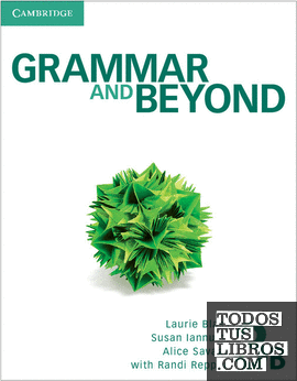 Grammar and Beyond. Student's Book B