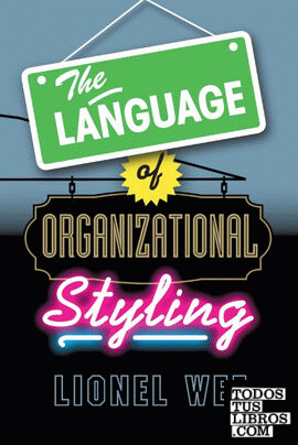 The Language of Organizational Styling