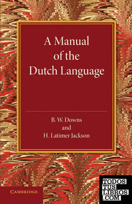 A Manual of the Dutch Language