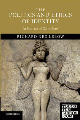 The Politics and Ethics of Identity The Politics and Ethics of Identity