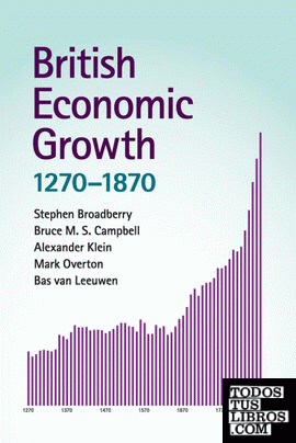 British Economic Growth, 1270-1870
