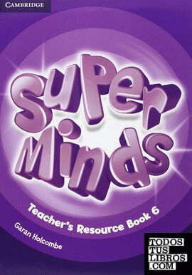 Super Minds Level 6 Teacher's Resource Book with Audio CD