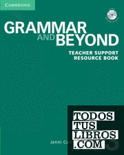 Grammar and Beyond Level 3 Teacher Support Resource Book with CD-ROM