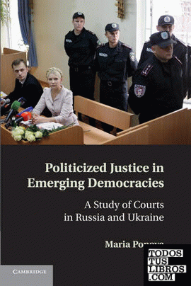 Politicized Justice in Emerging Democracies