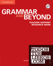 Grammar and Beyond Level 1 Teacher Support Resource Book with CD-ROM
