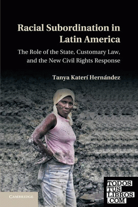 Racial Subordination in Latin America