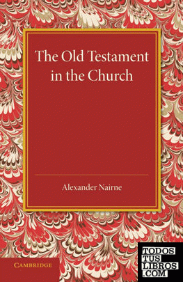 The Old Testament in the Church The Old Testament in the Church