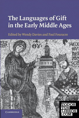 The Languages of Gift in the Early Middle             Ages
