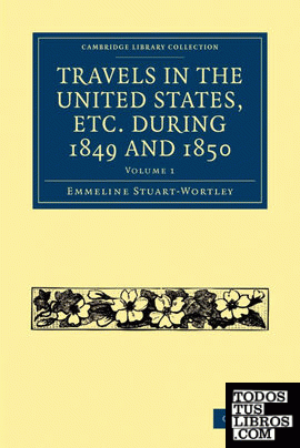 Travels in the United States, etc. During 1849 and 1850