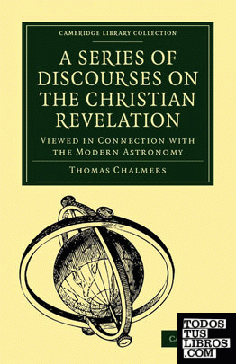 A Series of Discourses on the Christian Revelation