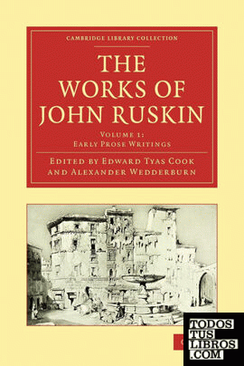 The Works of John Ruskin, Vol 1