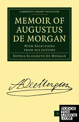 Memoir of Augustus de Morgan