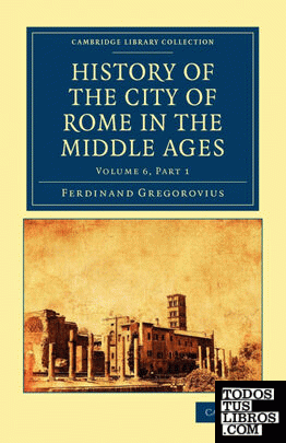 History of the City of Rome in the Middle Ages