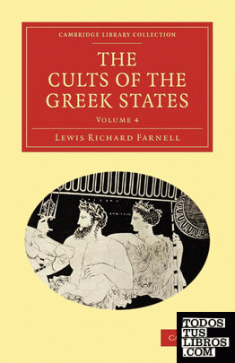 The Cults of the Greek States - Volume 4