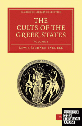 The Cults of the Greek States - Volume 5