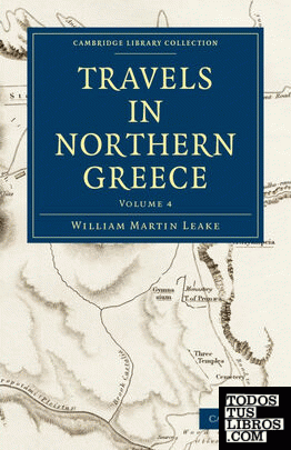 Travels in Northern Greece - Volume 4
