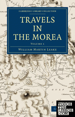 Travels in the Morea - Volume 1