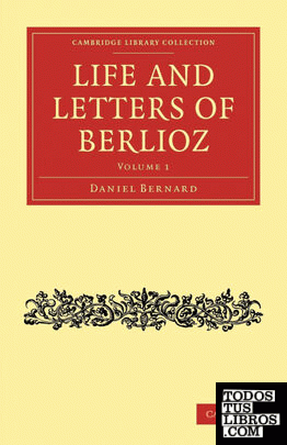 Life and Letters of Berlioz